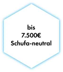 bis 7500 Euro Schufa-neutral